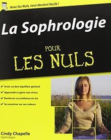 Sophrologie pour les nuls - les,