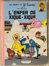 TL GOLDEN CREEK TILLIEUX " ENFER DE XIQUE XIQUE " N° HC 32/50 EX ETAT NEUF + XL