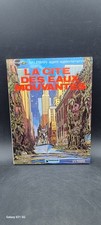 BD Valérian  tome 1 La cité des eaux mouvantes de Mézières et Christin 1979