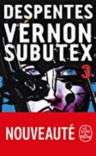 Vernon Subutex (Tome 3)