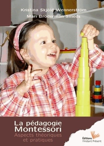 Pédagogie montessori - la,