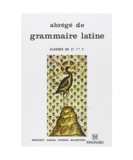 Abrégé grammaire latine - abrégé,