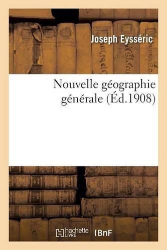 Nouvelle gographie gnrale - gographie,