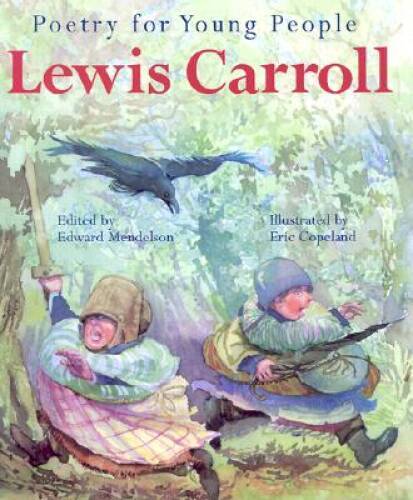 Lewis carroll poetry for - carroll:,