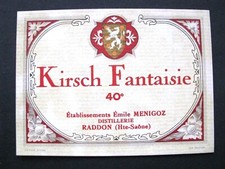 Etiquette Kirsch Fantaisie  Ets Emile Menigoz RADDON Hte Saône