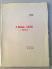 Les Mosaïques De Nîmes Livre Esperandieu Edition Méridionales Larguier 1935 149p