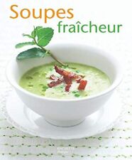 Soupes fraîcheur. Hachette pratique. BB4