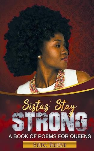 Eric reese sistas stay - reese, strong