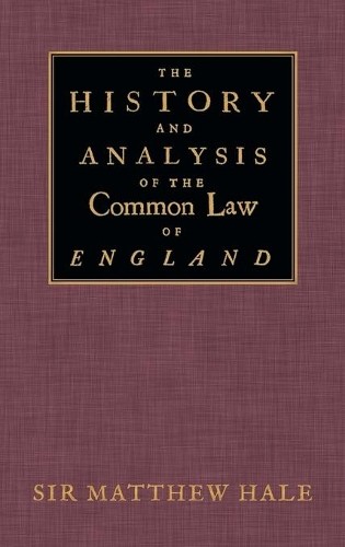 Matthew hale the history and - the,
