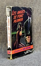 Fleuve Noir San-Antonio Dard "Les Anges Se Font Plumer "EO Non Massicoté 1957 BE