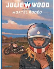 ▄▀▄ Julie Wood - Saison 2 - Tome 1 - Mortel rodéo ▄▀▄