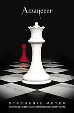 Amanecer (Saga Crepúsculo 4), STEPHENIE MEYER