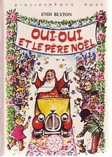 Oui-Oui et le Père Noël - Enid Blyton - V50022