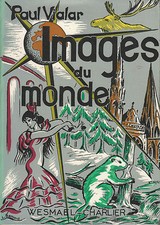 Livre images du monde Paul Vialar Wesmael-Charlier 1959 book