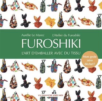 Furoshiki art d emballer - l'art, d'emballer