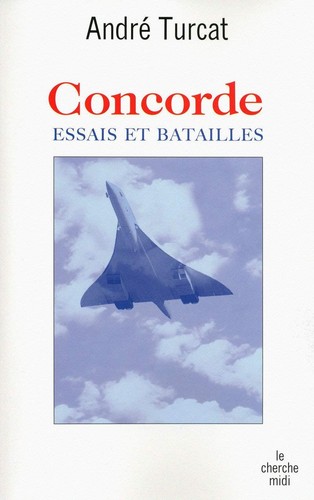 Concorde essais batailles - et,