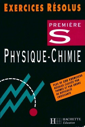 Physique chimie première - physique-chimie, s