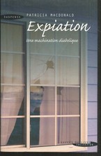 Expiation.Patricia MacDONALD .Succes du livre CV10