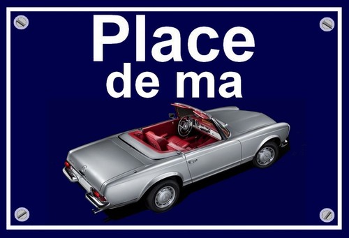 Plaque place ma mercedes - ",