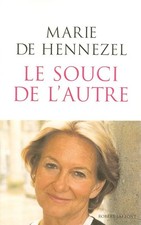 Le souci de l'autre - Hennezel, Marie de