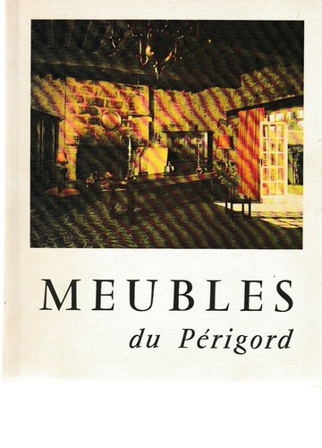 Secret meubles perigord - -, du