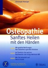 Osteopathie, Sanftes Heilen mit den Händen de Newiger, Chr... | Livre | état bon