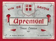 102-01 Étiquette Vin SAVOIE APREMONT Vieux Coteaux Dupraz récoltant Le Reposoir