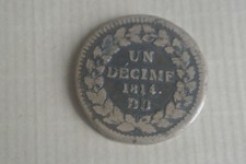 NAPOLEON 1 DECIME 1814 seulement point apres 1814 cote 150 euro  TB RARE 