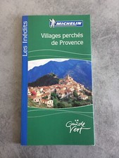 Villages perchés de Provence - Michelin Guide Vert Inédits 2008 - Comme Neuf