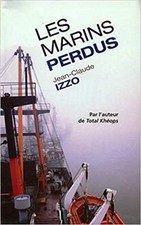 Les marins perdus | Izzo Jean-Claude | Très bon état