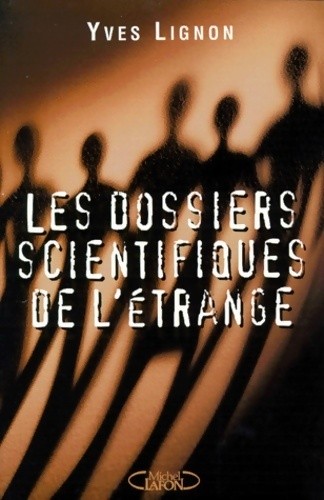 Les dossiers scientifiques - , de