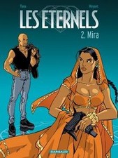 Les Eternels, tome 2 : Mira de