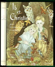 Ib et Christine, Andersen, Belles illustrations Adrienne Ségur, Flammarion 1964
