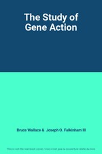 The Study of Gene Action