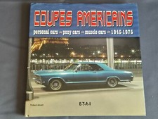 Livre Coupés Américains muscle cars 1945-1975 Thibaut Amant Mustang Corvette