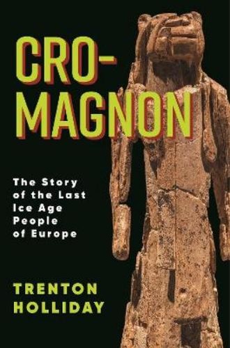 Trenton holliday cro magnon - holliday, cro-magnon