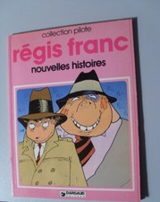 régis franc-nouvelles histoire EO Collection Pilote1978- bd proche du Neuf