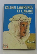 Colonel lawrence et l'arabie |