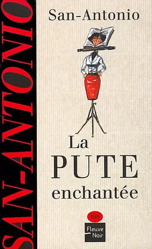 Pute enchantee san - enchantee,, san-antonio