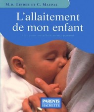 Allaitement de mon enfant - M. -D Linder - V2231303