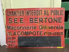 ancien panneau alu societe maconnerie generale chantier interdit au public 73