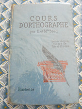 Cours d'orthographe  BLED pour le cours moyen   1946  bon état