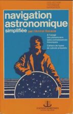 Navigation astronomique simplifiée - Amiral Sacaze - V1961721
