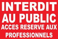 Panneau interdit au public  - Format 300x200mm PVC de 3mm (boc 4.1)