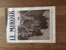 JOURNAL LE MIROIR 312 16 novembre 1919 roi albert & reine elizabeth a niagara XX