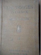 LES VOSGES ET L'ALSACE GUIDE