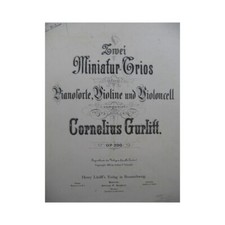 GURLITT Cornelius Zwei Miniatur Trios Piano Violon Violoncelle 1893