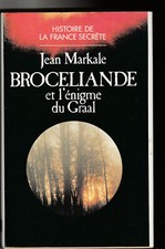 Brocéliande et l'énigme du
