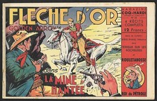 BD Album-Magazine COQ HARDI n° 22 - FLECHE D'OR GOLDEN ARROW, par MARIJAC - 1947