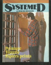 Systeme D. Peinture, vitrerie